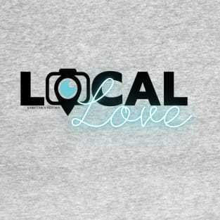 Local Love T-Shirt